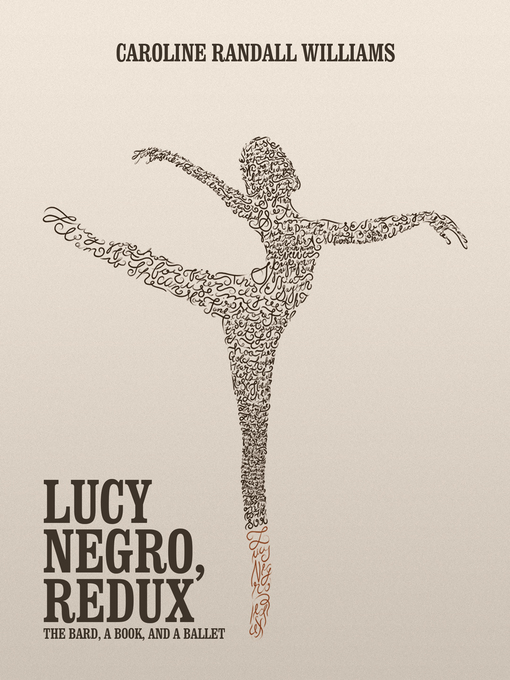 Title details for Lucy Negro, Redux by Caroline Randall Williams - Available